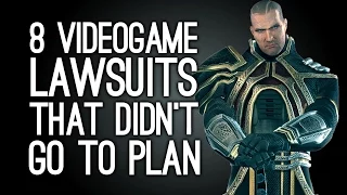 8 Videogame Lawsuits That Didn't Go According to Plan