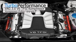 VAG 3.0 TFSI - Kompressor-Pulley ‼️Upgrade auf bis zu 450 PS‼️ 🚗💨💥 Audi A4/S4/A5/S5/A6/A7/A8/Q5/Q7