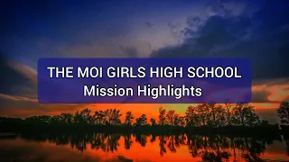 MOI Girls High School Nairobi Mission with Pst. John Mburu Highlights