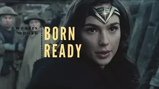 Born Ready || Diana (wonder woman)