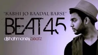 (Beat 45) [FREE] Kabhi Jo Badal Barse instrumental Indian/Hip hop/R&B/Pop Bollywood mix music