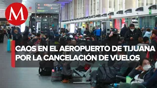 Continúan cancelaciones de vuelos en Aeropuerto de Tijuana