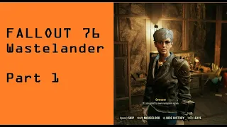 Fallout 76 wastelander dlc part 1