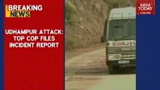 Udhampur Attack: Senior Cop Files Incident Report