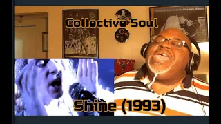 Give Me A Sign ! Collective Soul - Shine (1993) Reaction Review