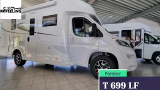 Der neue Forster T699 LF! Das richtige Wohnmobil zum richtigen Preis?Ein echtes Raumwunder!🚐Roomtour