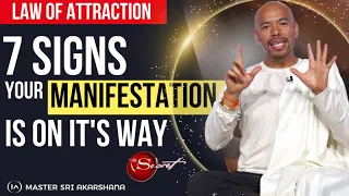 7 Signs What You Want to Attract is On its Way [Law of Attraction]