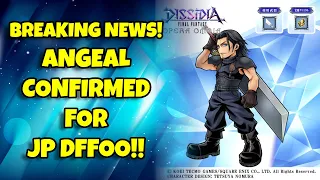 BREAKING NEWS!! ANGEAL CONFIRMED FOR JP DFFOO FOR OCTOBER!! [DFFOO JP]