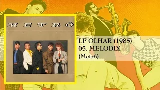 Banda Metrô LP OLHAR (1985) 05 Melodix