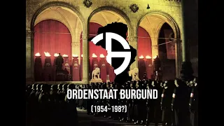 TNO Ordenstaat Burgund Anthem: "Wenn alle untreu werden"