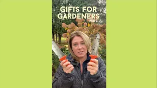 Garden tools that make great gifts ||| Part 2