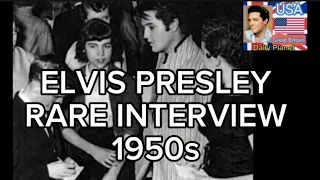 ELVIS PRESLEY RARE INTERVIEW 1950s
