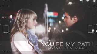 you're my path | gwen & peter