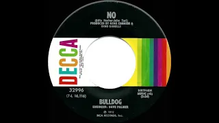 1972 HITS ARCHIVE: No - Bulldog (stereo 45)