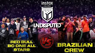 RED BULL BC ONE ALL STARS VS BRAZILIAN CREW(UNDISPUTED CREW BATTLE 2022