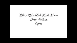 When The Wild Wind Blows~Iron Maiden~Lyrics