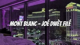 Mont Blanc - Joé Dwèt Filé (Sped up Tiktok audio)