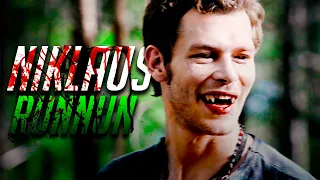 Klaus Mikaelson || Runnin'