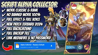 Script Skin Alpha Collector No Password | Full Effect & Voice | New Patch Terbaru 2024