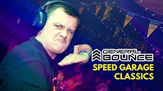 DJ General Bounce - Speed Garage Classics