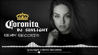 Coronita After 2024(MIXED BY: Dj Sunlight  REMIX RECORDS)