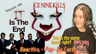 Ep 69: Ice Nine Kills - IT Is The End - Reaction + Pop-Up Facts