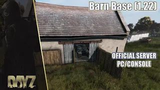 DayZ: New Barn Base 1.22
