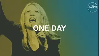 One Day - Hillsong Worship