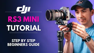 DJI RS3 Mini Tutorial: Step by Step Beginner's Guide