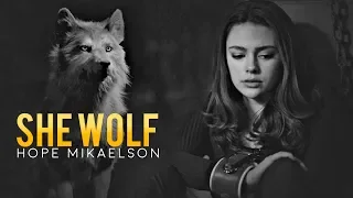 Hope Mikaelson "she wolf"
