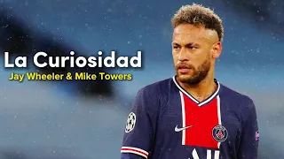 Neymar Jr ● La Curiosidad - Jay Wheeler ft. Myke Towers | Skills & Goals ᴴᴰ