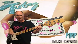 The Tubes / Rick Anderson : "Pimp" - bass cover