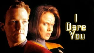 Tom & B'Elanna Tribute - I Dare You