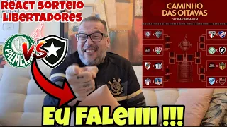 REACT SORTEIO OITAVAS LIBERTADORES 2024 !!!! EU FALEIIIIII