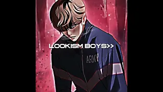 Lookism Boys #lookism #manhwa #edit