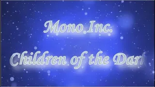 Mono Inc. - Children of the Dark (HD Lyrics)