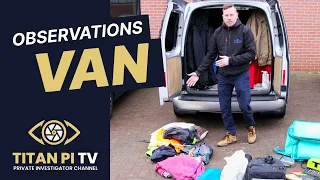 Observations Van Set-up for Covert Surveillance Deployments