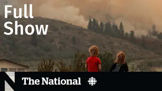 CBC News: The National | Wildfire threat, Canada eliminated, Pee-wee Herman