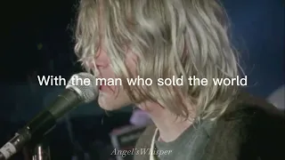 Nirvana - The Man Who Sold The World (lyrics)