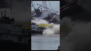 US warship collides w/ tugboat during launch