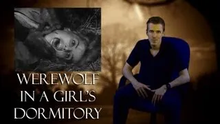 DARK CORNERS: Review - Werewolf in a Girl's Dormitory (HD)