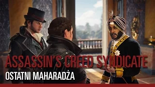 Zwiastun premierowy Assassin's Creed Syndicate - Ostatni Maharadża