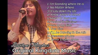 GOSPEL SONGS | ORIGINAL KINGDOM MUSIC | Non Stop Playlist | LUVILYN MAYLAS