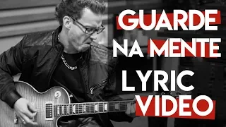 Balara - Guarde Na Mente - Lyric Video Oficial