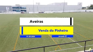 J27: Aveiras x Venda do Pinheiro