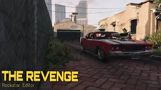 GTA V Movie (The Revenge) Rockstar Editor