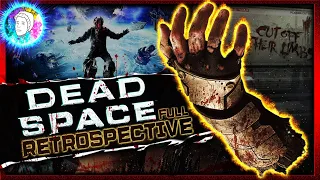 Dead Space: The FULL Series Retrospective