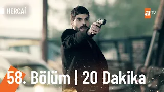 Hercai 58. Bölüm | İlk 20 Dakika 🦋