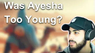 The age of Ayesha (R.A)- Was she too young? Muslim Lantern explains