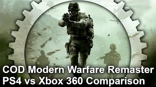 Call of Duty: Modern Warfare Remaster PS4 vs Xbox 360 Graphics Comparison